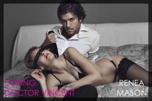 CURING DOCTOR VINCENT by RENEA MASON Sexy Couple