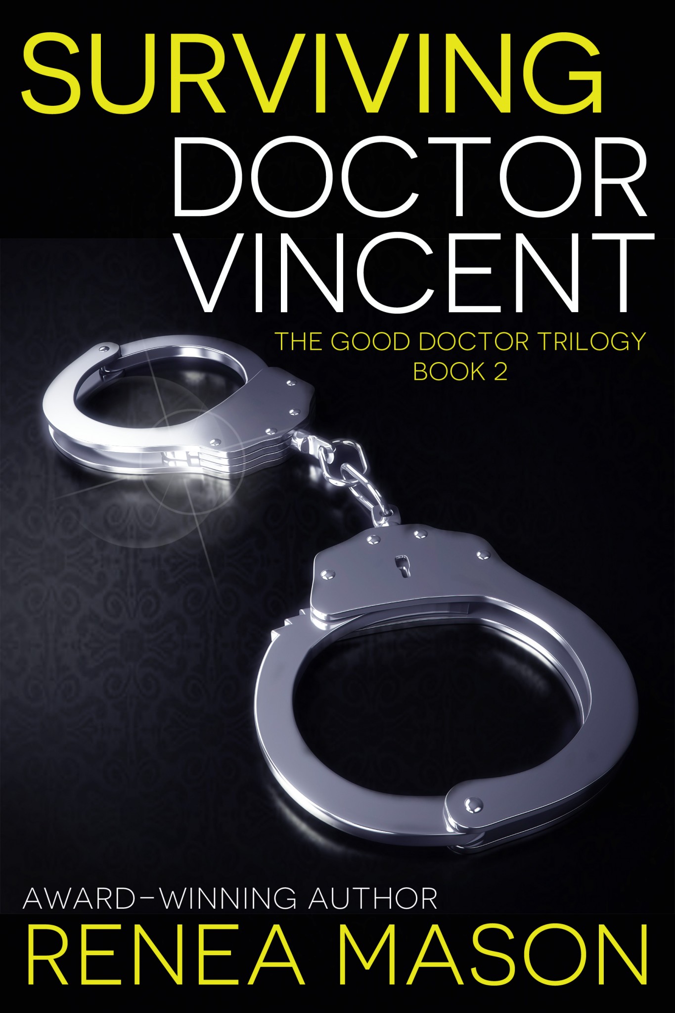 Surviving Doctor Vincent by Renea Mason